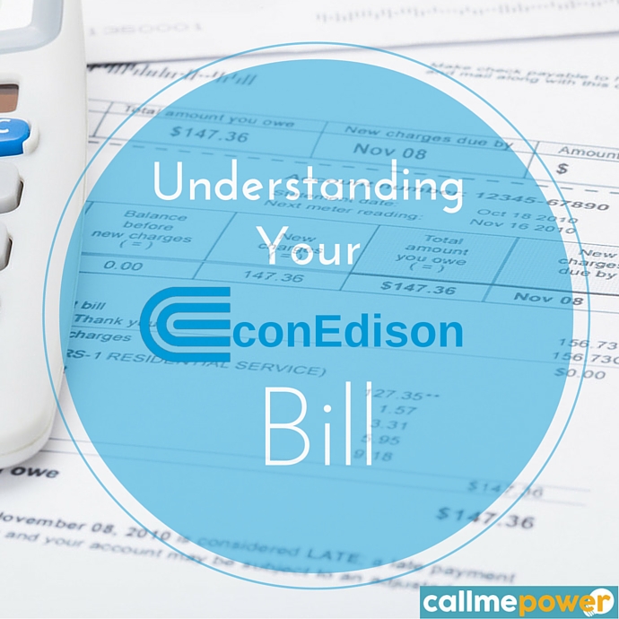 Understanding Your ConEdison Bill in New York State CallMePower